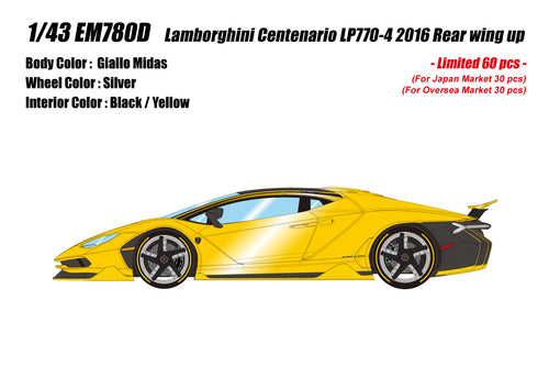 [Pre-order] Make Up EIDOLON EM780D Lamborghini Centenario LP770-4 2016 Rear Wing Up Giallo Midas Limited 60pcs (0514)